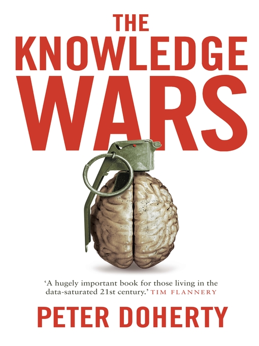 Title details for The Knowledge Wars by Peter Doherty - Available